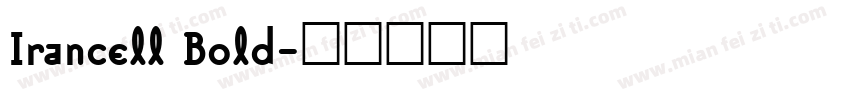 Irancell Bold字体转换